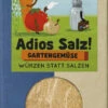 Sonnentor Adios Salz! Gemüsemischung Gartengemüse,